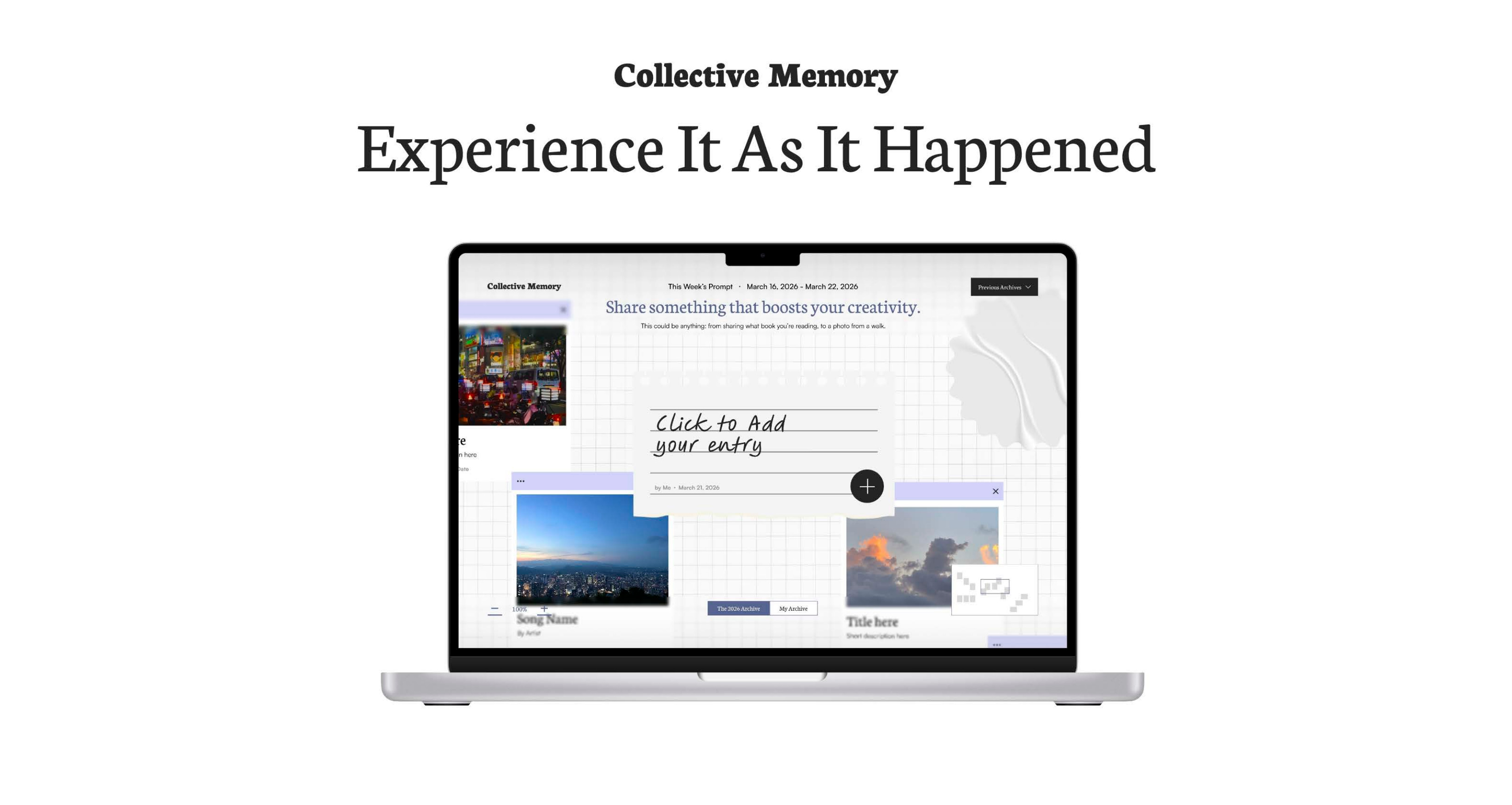 Experience It As It Happened